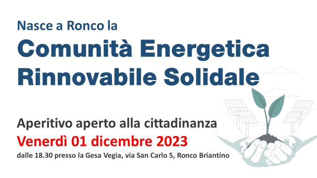 1 Dicembre '23 - Nasce la Comunità Energetica Solidale di Ronco Briantino